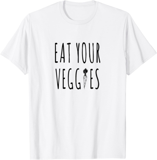 Eat Your Veggies - Vegan Vegetarian t-shirt - Image 2